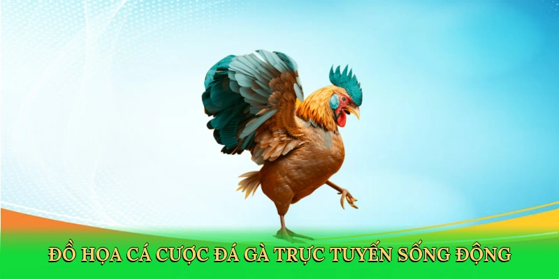 Đồ họa cá cược đá gà trực tuyến sống động